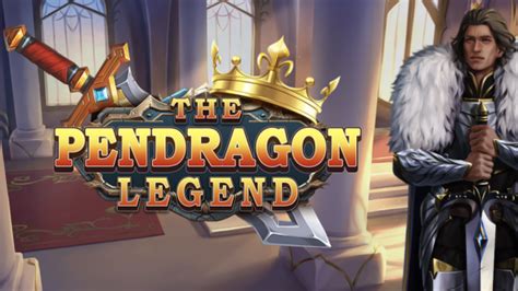 The Pendragon Legend 1xbet