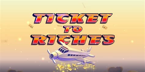 Ticket To Riches Bwin