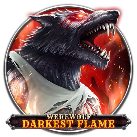 Werewolf Darkest Flame Betfair