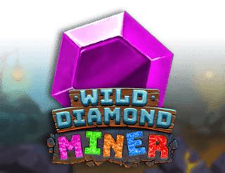 Wild Diamond Miner Bodog