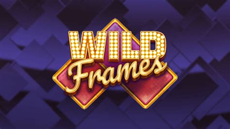 Wild Frames Betfair