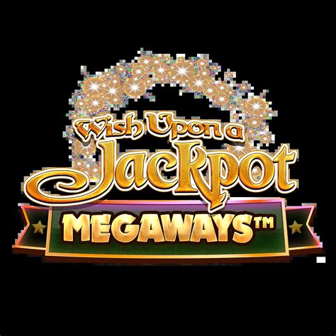 Wish Upon A Jackpot Megaways Betano